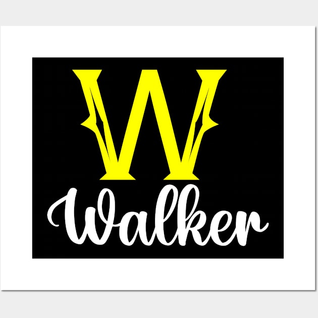 I'm A Walker ,Walker Surname, Walker Second Name Wall Art by overviewtru